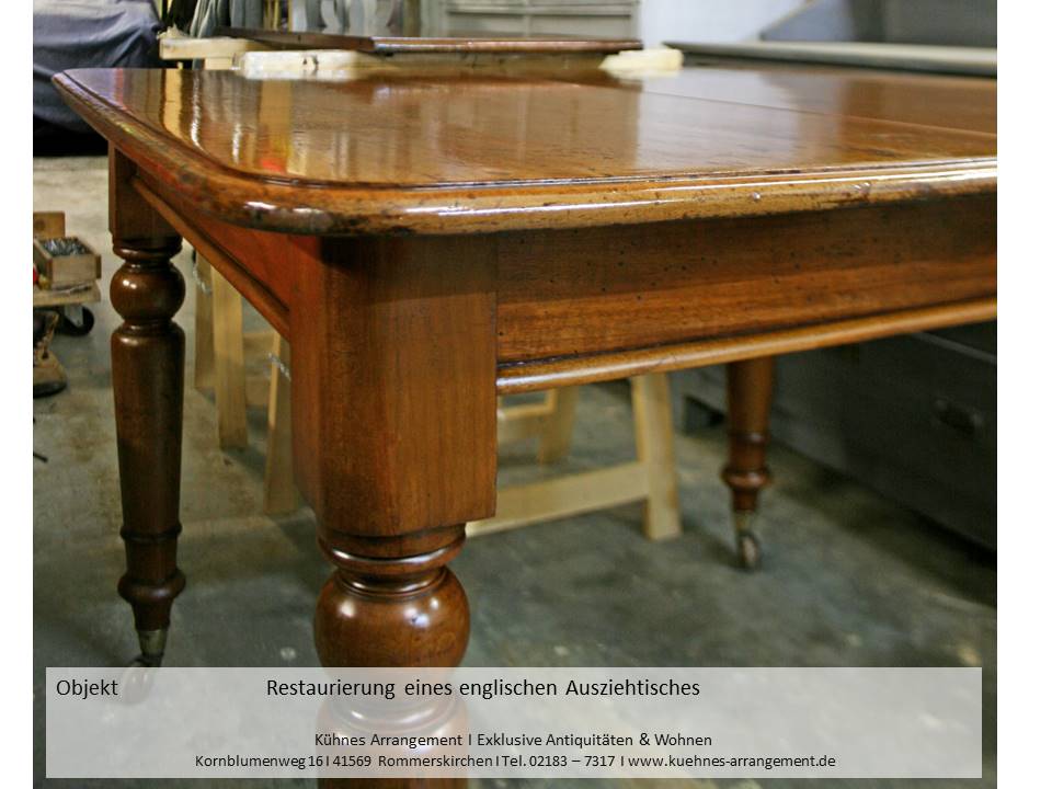 Ausziehtisch england schellack  restaurierung kuehnes arrangement interior design 
