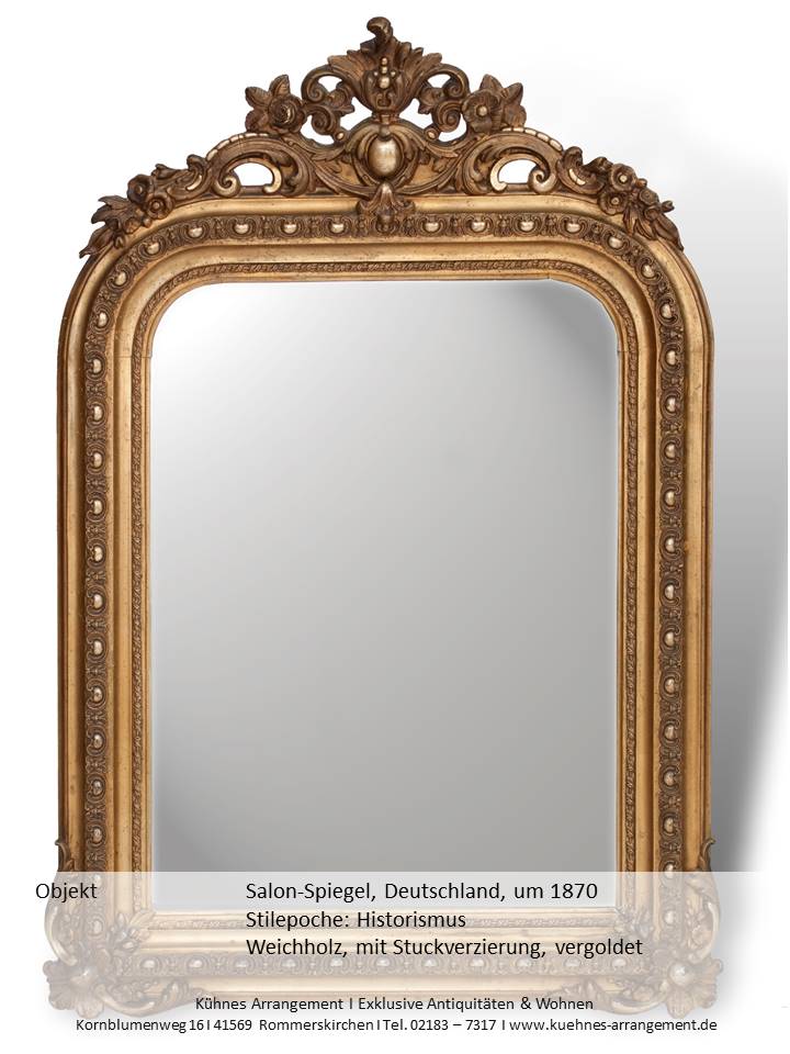 antike spiegel prunkspiegel inneneinrichtung  saalspiegel vergoldetrestaurierung kuehnes arrangement interior design 